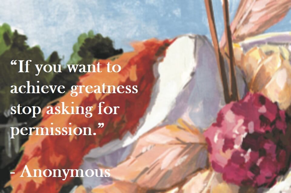 Anonymous Quote on Hoist Point - If you want to achieve greatness stop asking for permission.