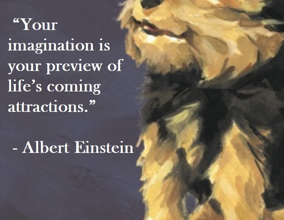 Albert Einstein Quote on Hoist Point - Your imagination is your preview of life's coming attractions.
