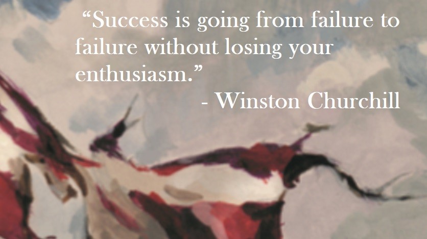 Winston Churchill Quote on Hoist Point - Success is going from failure to failure without losing your enthusiasm.
