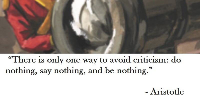 Aristotle Quote on Hoist Point - There is only one way to avoid criticism: do nothing, say nothing, and be nothing.