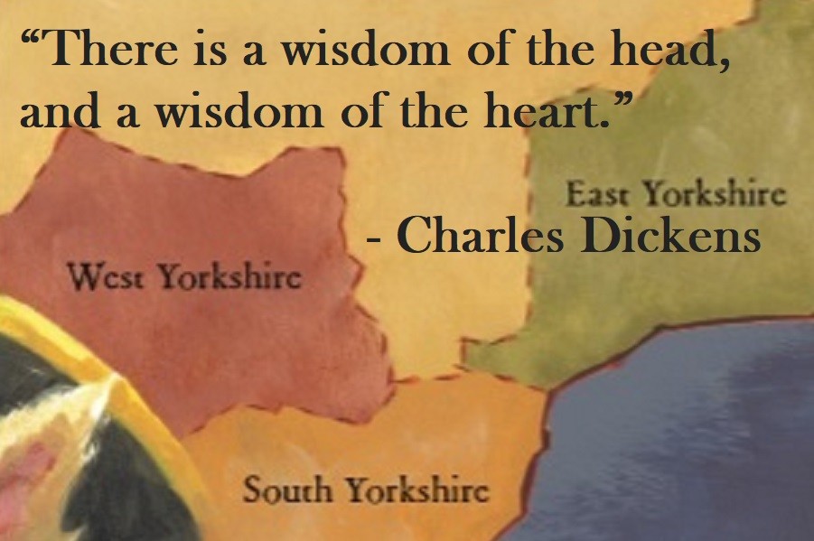 Charles Dickens Quote on Hoist Point There is a wisdom of the head, and ... a wisdom of the heart.