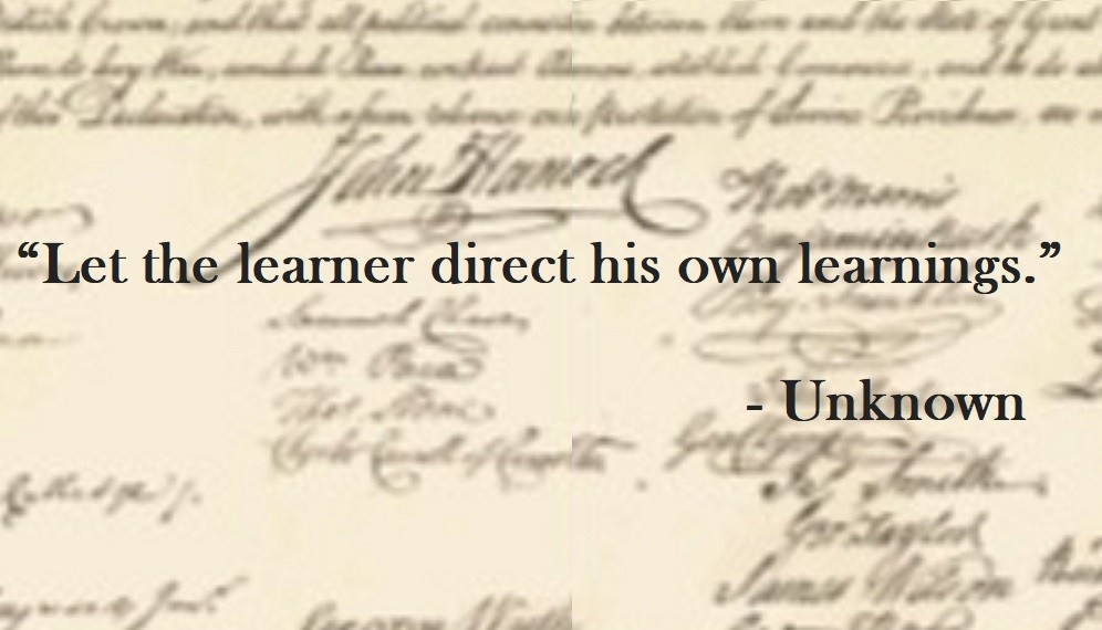 Unknown Quote on Hoist Point Let the learner direct his own learnings.