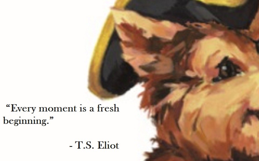 T.S. Eliot Quote on Hoist Point -Every moment is a fresh beginning.