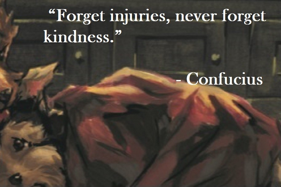Forget injuries, never forget kindness. Confucius Quote on Hoist Point