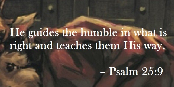 He guides the humble in what is right and teaches them His way. – Psalm 25:9 Quote on Hoist Point