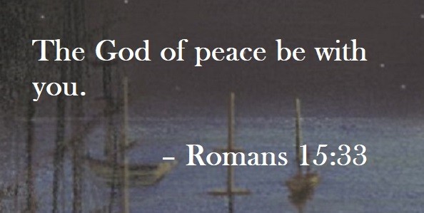 The God of peace be with you. – Romans 15:33 Quote on Hoist Point