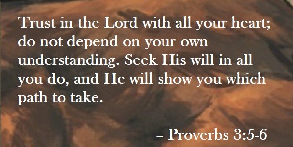 Trust in the Lord with all your heart; do not depend on your own understanding. Seek His will in all you do, and He will show you which path to take. – Proverbs 3:5-6 Quote on Hoist Point